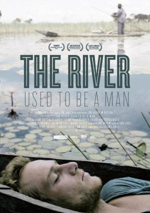 The River Used to Be a Man (2011)