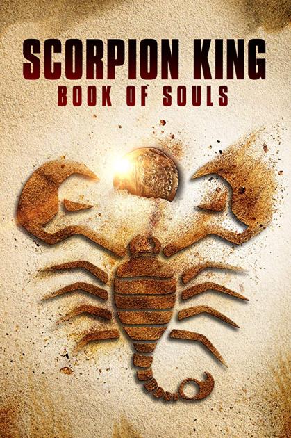 Poster The Scorpion King: Book of Souls (2018)